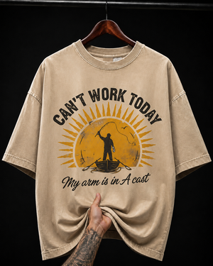 Can't Work Today Fishing graphic T-shirt