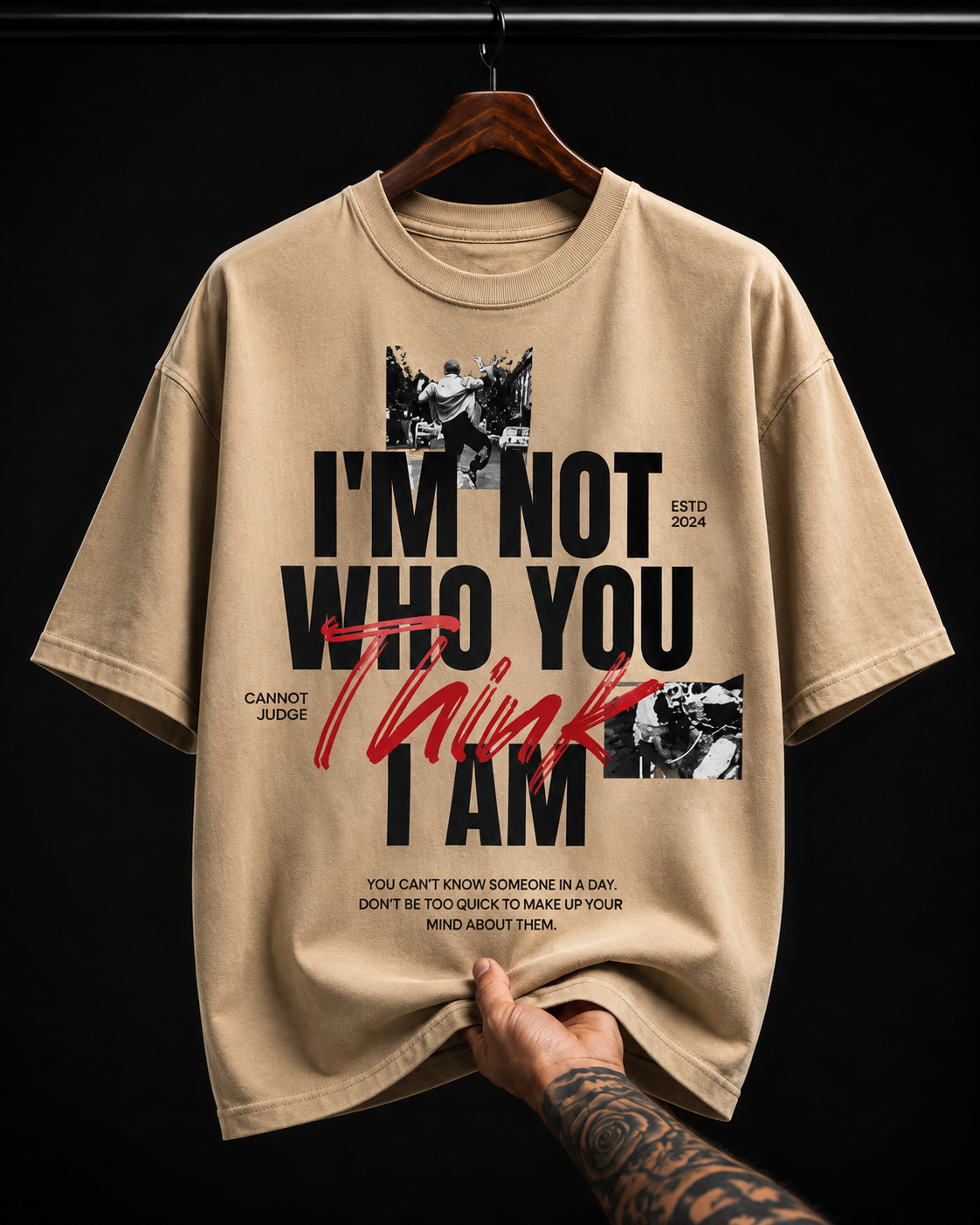 I'm Not Who You Think I Am graphic T-shirt